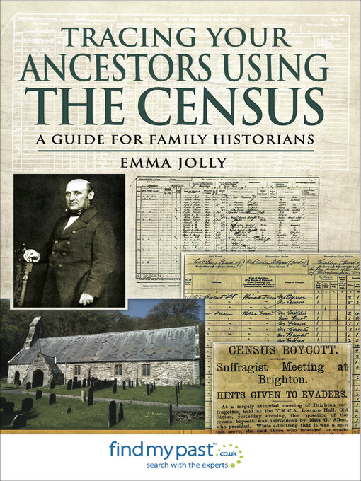 Title details for Tracing Your Ancestors Using the Census by Emma Jolly - Available
